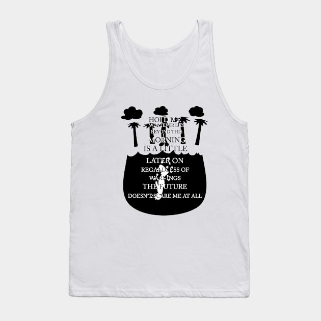 Whatever Lies Beyond This Morning Tank Top by 1PlayerDesigns